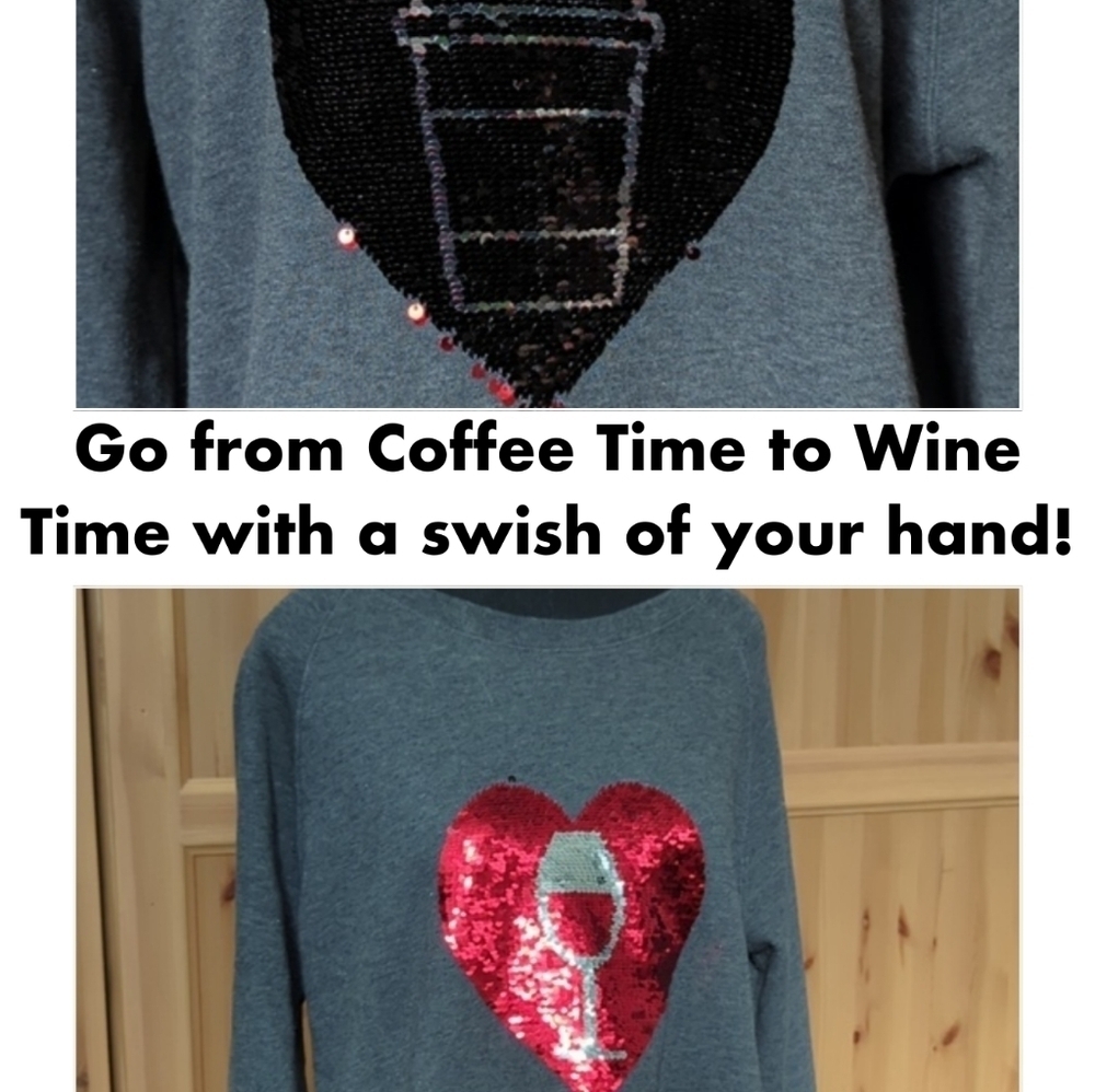 ☕ Coffee to Wine 🍷  Sweatshirt Lg
